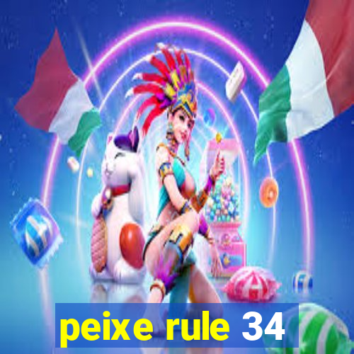 peixe rule 34